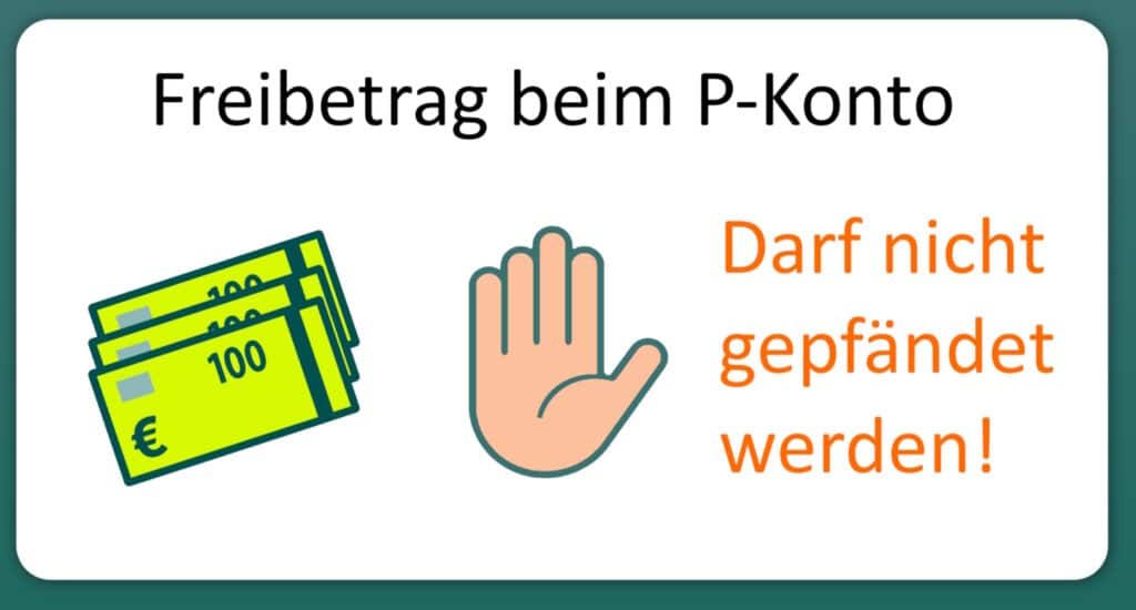 Beim Pfändungsschutzkonto steht der Freibetrag Ihnen ohne Wenn und Aber zur Verfügung. Eine Pfändung ist ausgeschlossen.