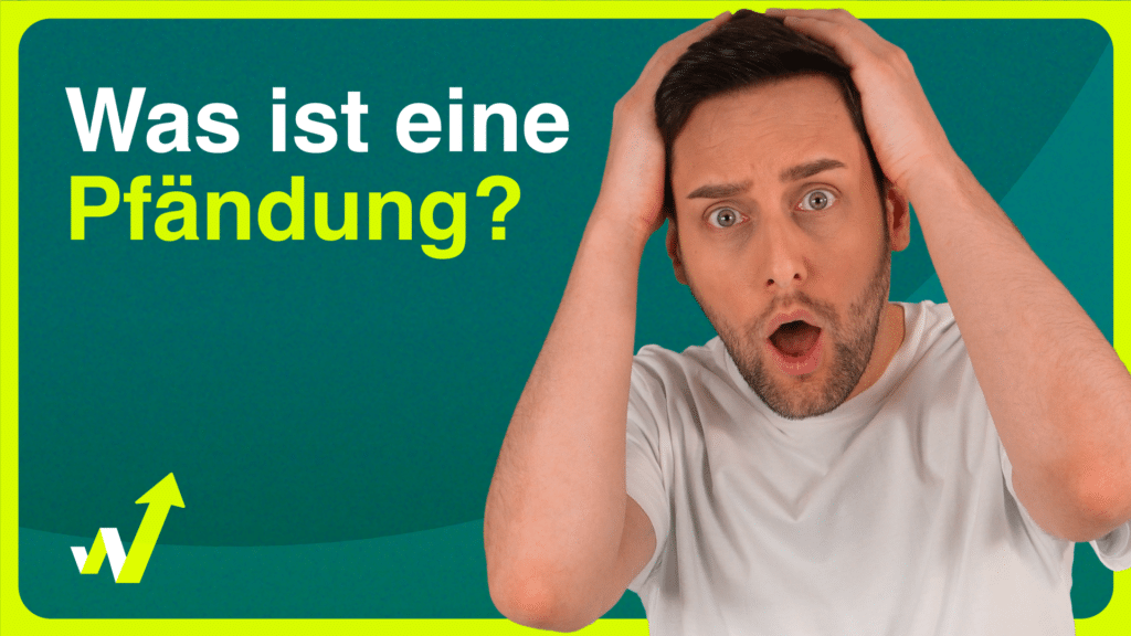 Wichtige Informationen zur Pfändung erhalten Sie auch im Video.